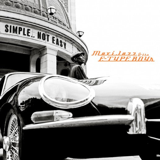 Maxi Jazz & E-Type Boys : Simple.. Not Easy (LP, Album)