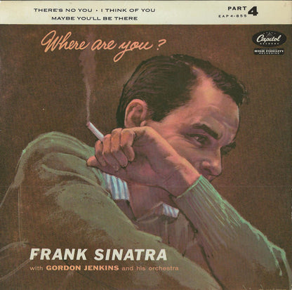 Frank Sinatra With Gordon Jenkins And His Orchestra : Where Are You? Part 4 (7", EP)