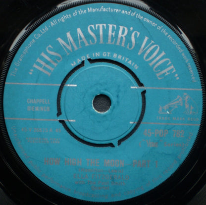 Ella Fitzgerald With The Paul Smith Quartet* : How High The Moon (7", Single)