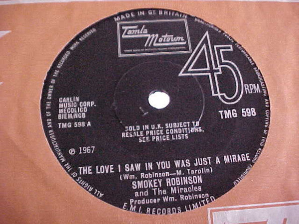 The Miracles : The Love I Saw In You Was Just A Mirage  (7", Single, Mono, Sol)