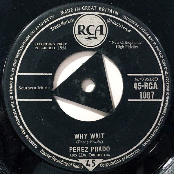 Perez Prado And His Orchestra : Patricia / Why Wait (7", Single, Tri)