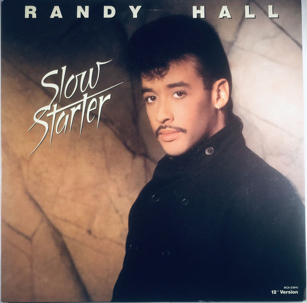 Randy Hall : Slow Starter (12" Version) (12")