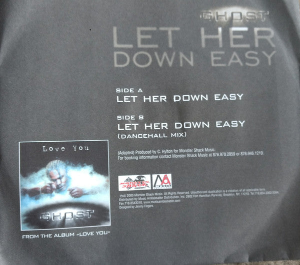 Ghost (6) : Let Her Down Easy (7")