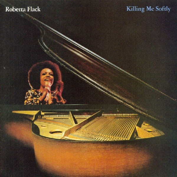 Roberta Flack : Killing Me Softly (LP, Album, Die)