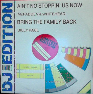 McFadden & Whitehead / Billy Paul : Ain't No Stoppin' Us Now / Bring The Family Back (12", Ltd)