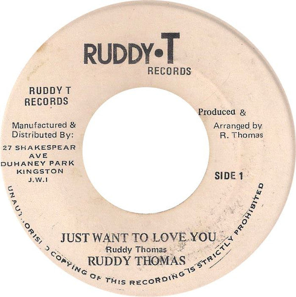 Ruddy Thomas : Just Want To Love You (7")