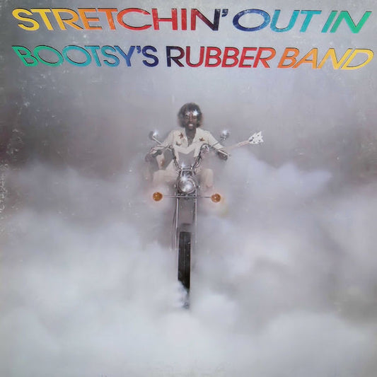 Bootsy's Rubber Band : Stretchin' Out In Bootsy's Rubber Band (LP, Album, Ter)