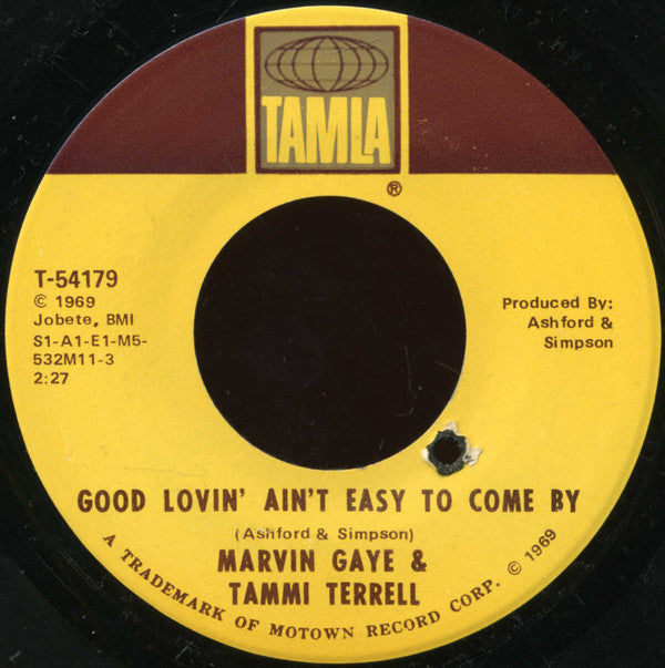 Marvin Gaye & Tammi Terrell : Good Lovin' Ain't Easy To Come By (7", Single)