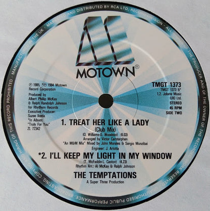 The Temptations : My Love Is True (Truly For You) / Treat Her Like A Lady (Club Mix) / I'll Keep My Light In My Window (12")