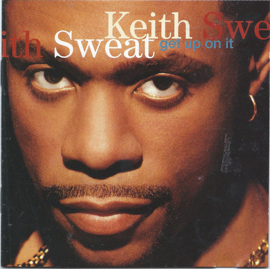 Keith Sweat : Get Up On It (CD, Album)