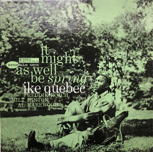 Ike Quebec : It Might As Well Be Spring (LP, Album, RE)