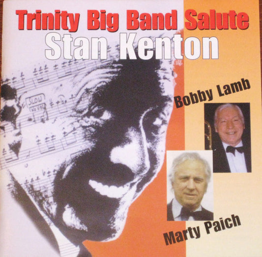 Trinity Big Band, Bobby Lamb, Marty Paich : Trinity Big Band Salute Stan Kenton (CD, Album)