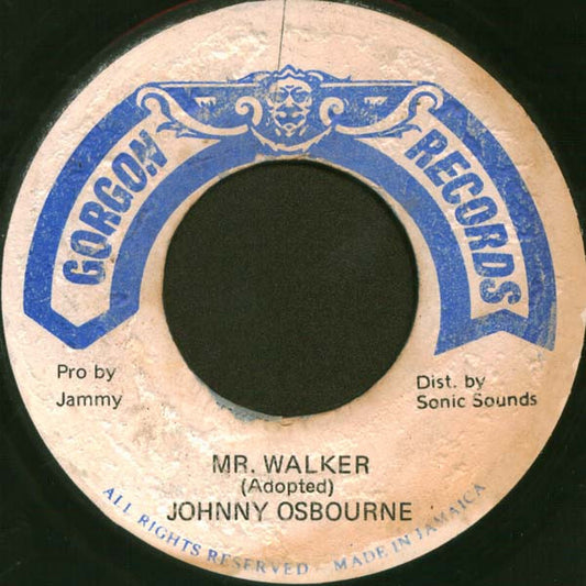 Johnny Osbourne : Mr. Walker (7")