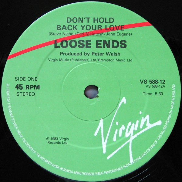 Loose Ends : Don't Hold Back Your Love (12")