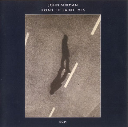 John Surman : Road To Saint Ives (LP, Album)