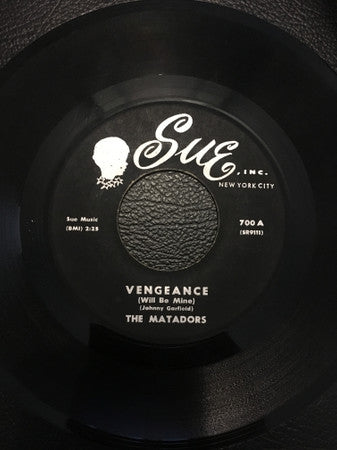 The Matadors (6) : Vengeance (Will Be Mine) / Pennies From Heaven (7", Single)