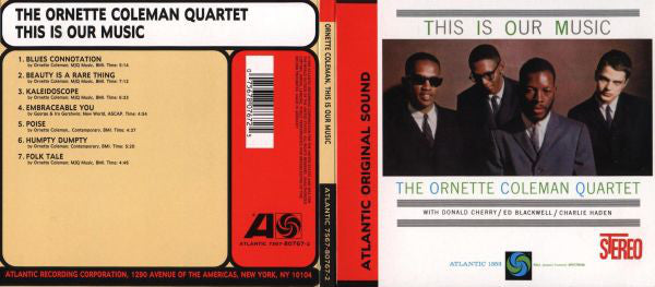 The Ornette Coleman Quartet : This Is Our Music (CD, Album, RE, RM, Dig)