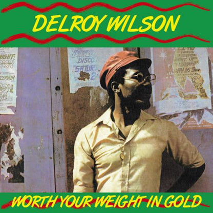 Delroy Wilson : Worth Your Weight In Gold (CD, Album, RE)