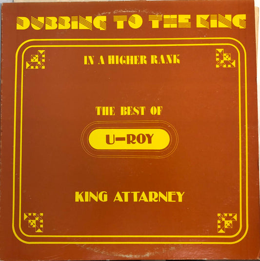 U-Roy : Dubbing To The King In A Higher Rank (LP)