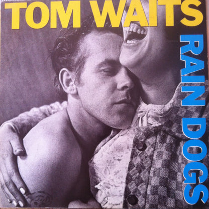 Tom Waits : Rain Dogs (LP, Album)