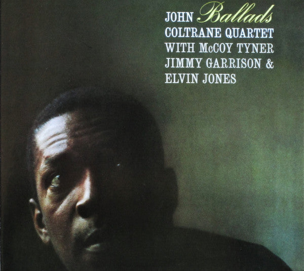 John Coltrane Quartet* With McCoy Tyner, Jimmy Garrison & Elvin Jones : Ballads (CD, Album, RE, RM, Dig)