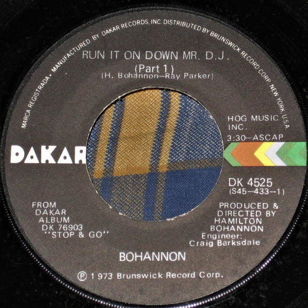 Bohannon* : Run It On Down Mr. D.J. (7")