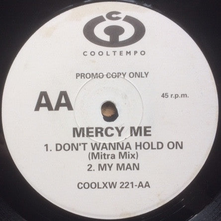 Mercy Me (2) : Don't Wanna Hold On (12", Promo)