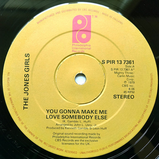 The Jones Girls : You Gonna Make Me Love Somebody Else (12", Single)