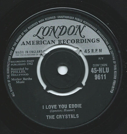 The Crystals : He's A Rebel / I Love You Eddie (7", RP)