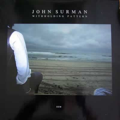 John Surman : Withholding Pattern (LP, Album)