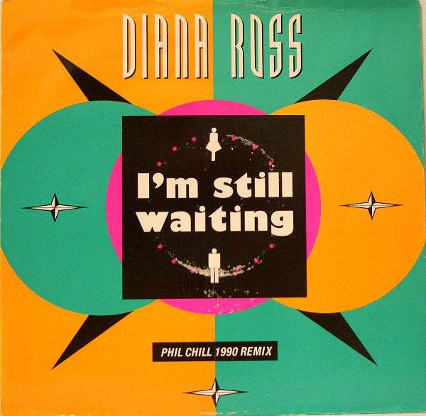 Diana Ross : I'm Still Waiting (Phil Chill 1990 Remix) (12", Single)