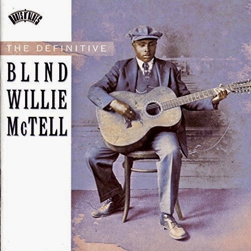 Blind Willie McTell : The Definitive Blind Willie McTell (2xCD, Comp)