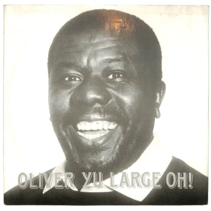 Oliver Samuels : Oliver Yu Large Oh! (12", Single)