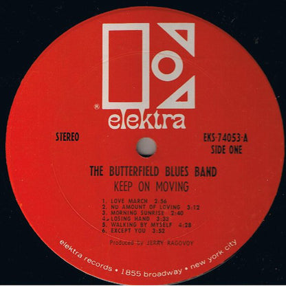 The Butterfield Blues Band* : Keep On Moving (LP, Album, Pit)