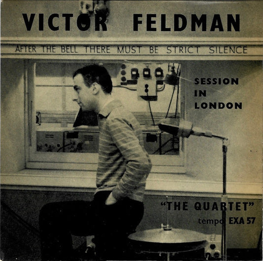 Victor Feldman : Victor Feldman In London: “The Quartet”  (7", EP, Mono)