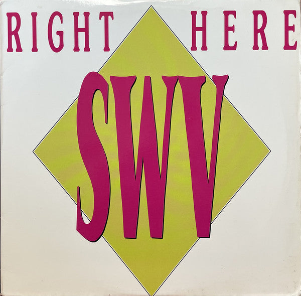 SWV : Right Here (12", Single)