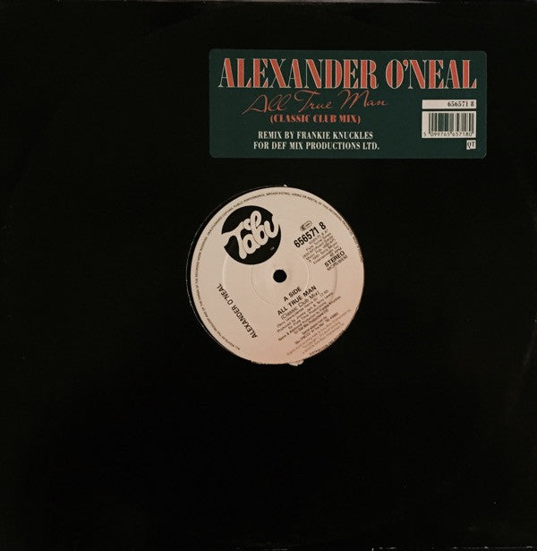 Alexander O'Neal : All True Man (Classic Club Mix) (12")