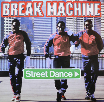 Break Machine : Street Dance (12", Pic)