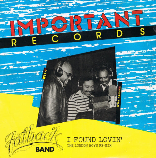 The Fatback Band : I Found Lovin' (London Boys Mix) (12")