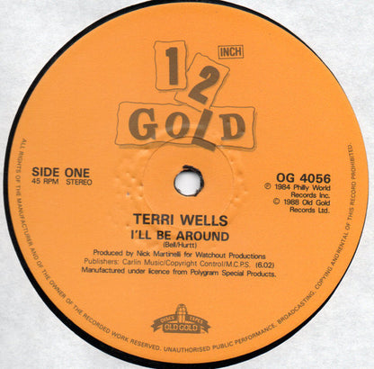 Terri Wells : I'll Be Around / You Make It Heaven (12")