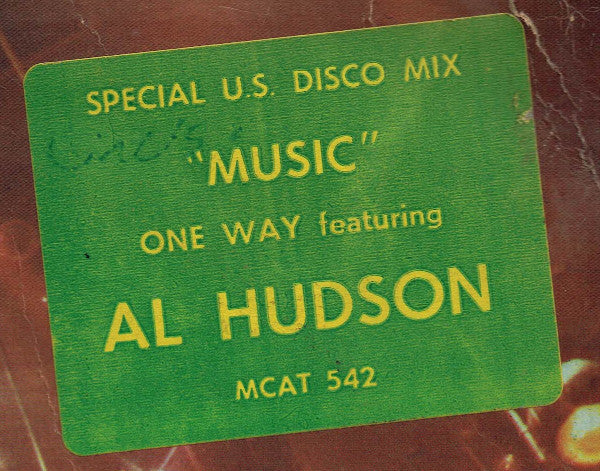 One Way Featuring Al Hudson : Music (Special U.S. Disco Mix) (12", Com)