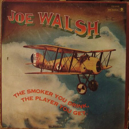 Joe Walsh : The Smoker You Drink, The Player You Get (LP, Album, Gat)