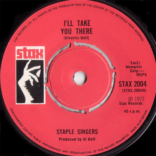 The Staple Singers : I'll Take You There / If You're Ready (Come Go With Me) (7")