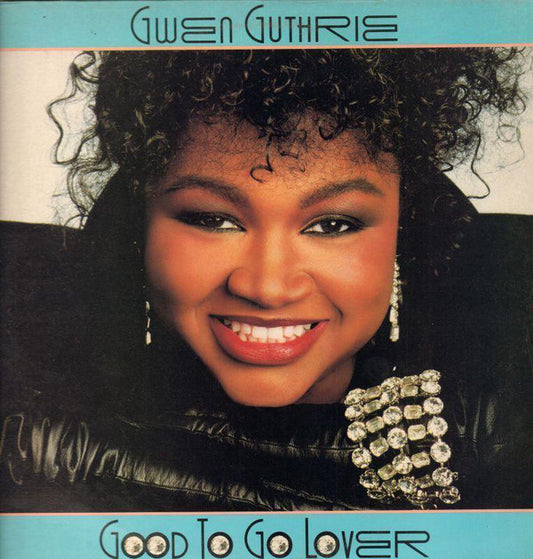 Gwen Guthrie : Good To Go Lover (LP, Album)