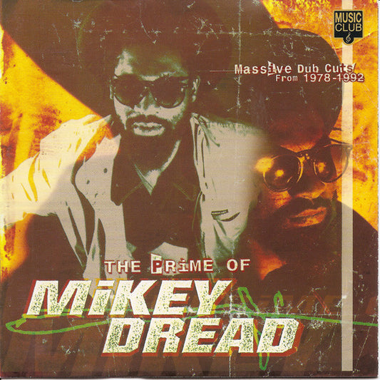 Mikey Dread : The Prime Of Mikey Dread (Massive Dub Cuts From 1978-1992) (CD, Comp)