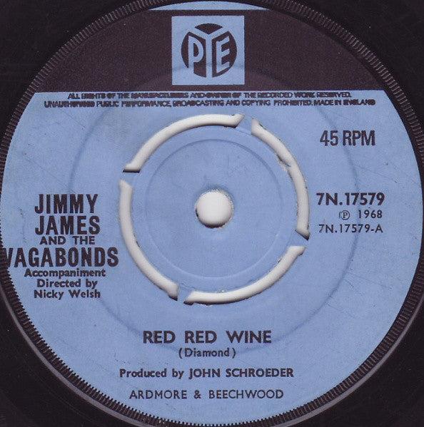 Jimmy James And The Vagabonds* : Red Red Wine / Who Could Be Loving You (7", Single)