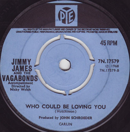 Jimmy James And The Vagabonds* : Red Red Wine / Who Could Be Loving You (7", Single)