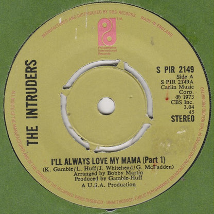 The Intruders : I'll Always Love My Mama (7", 4 P)