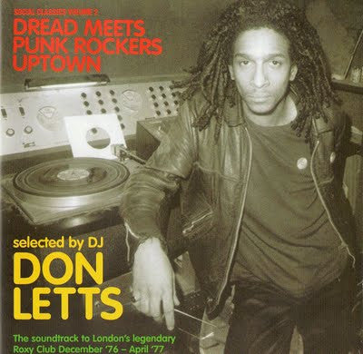 Don Letts : Dread Meets Punk Rockers Uptown (Social Classics Volume 2) (2xLP, Comp)