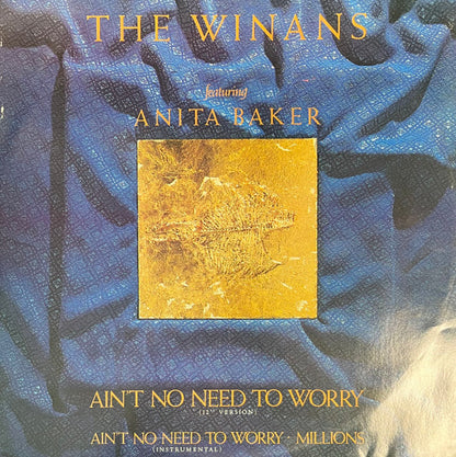 The Winans Featuring Anita Baker : Ain't No Need To Worry (12")